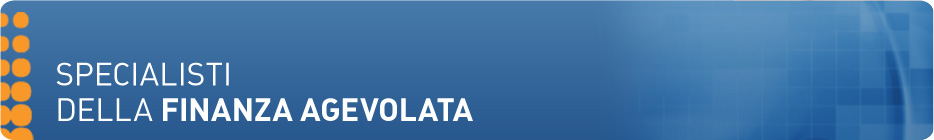 Specialisti della finanza agevolata