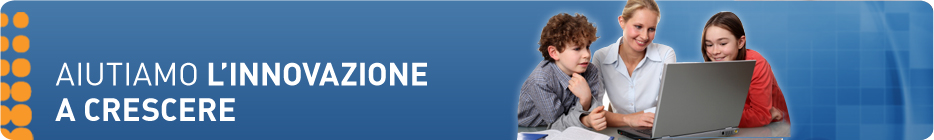 Aiutiamo l�innovazione a crescere.